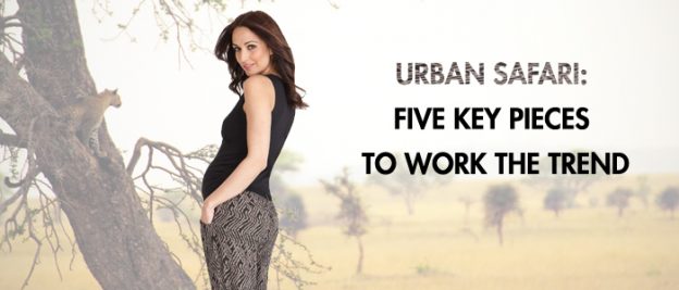 Urban Safari: Five Key Pieces to Work the Trend for Pregnancy