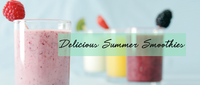 Delicious Summer Smoothies
